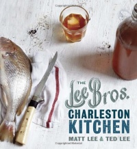 The Lee Bros. Charleston Kitchen The Lee Bros. Charleston Kitchen