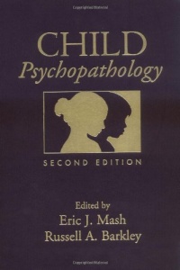 Child Psychopathology, Second Edition Child Psychopathology, Second Edition