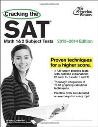 Cracking the SAT Math 1 & 2 Subject Tests, 2013-2014 Edition (College Test Preparation) Cracking the SAT Math 1 & 2 Subject Tests, 2013-2014 Edition (College Test Preparation)