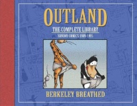 Berkeley Breathed's Outland: The Complete Collection Berkeley Breathed's Outland: The Complete Collection