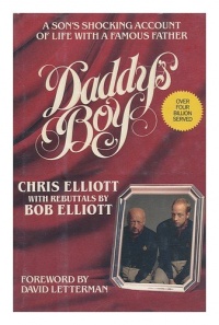 Daddy's Boy: A Son's Shocking Account of Life with a Famous Father Daddy's Boy: A Son's Shocking Account of Life with a Famous Father