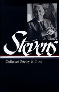 Wallace Stevens : Collected Poetry and Prose (Library of America) Wallace Stevens : Collected Poetry and Prose (Library of America)