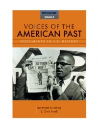 Voices of the American Past, Volume II Voices of the American Past, Volume II
