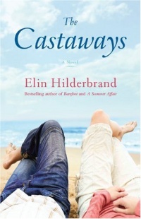 The Castaways: A Novel The Castaways: A Novel