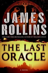 The Last Oracle: A Sigma Force Novel The Last Oracle: A Sigma Force Novel
