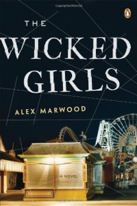 The Wicked Girls: A Novel The Wicked Girls: A Novel