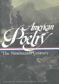 American Poetry: The Nineteenth Century (Library of America) American Poetry: The Nineteenth Century (Library of America)
