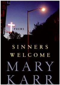 Sinners Welcome: Poems Sinners Welcome: Poems