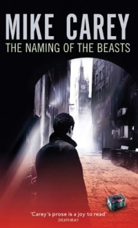 The Naming of the Beasts (Felix Castor) The Naming of the Beasts (Felix Castor)