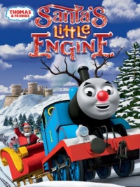 Thomas & Friends: Santas Little Engine Thomas & Friends: Santas Little Engine