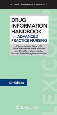 Drug Information Handbook for Advanced Practice Nursing Drug Information Handbook for Advanced Practice Nursing