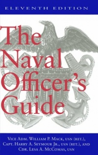 The Naval Officer's Guide Eleventh Edition The Naval Officer's Guide Eleventh Edition