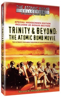 Trinity & Beyond - The Atomic Bomb Movie Trinity & Beyond - The Atomic Bomb Movie