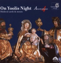 On Yoolis Night: Medieval Carols & Motets On Yoolis Night: Medieval Carols & Motets