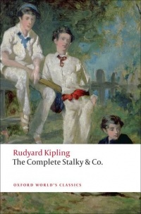 The Complete Stalky and Co. (Oxford World's Classics) The Complete Stalky and Co. (Oxford World's Classics)