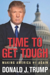 Time to Get Tough: Making America #1 Again Time to Get Tough: Making America #1 Again