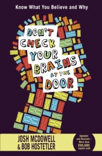 Don't Check Your Brains at the Door Don't Check Your Brains at the Door