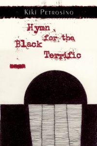 Hymn for the Black Terrific: Poems Hymn for the Black Terrific: Poems