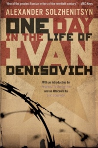 One Day in the Life of Ivan Denisovich One Day in the Life of Ivan Denisovich