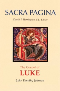 The Gospel of Luke: Sacra Pagina, Paperback (Sacra Pagina (Quality Paper))