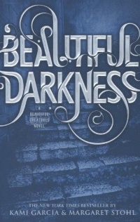Beautiful Darkness (Beautiful Creatures) Beautiful Darkness (Beautiful Creatures)