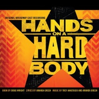 Hands on a Hard Body (Original Broadway Cast Recording) Hands on a Hard Body (Original Broadway Cast Recording)