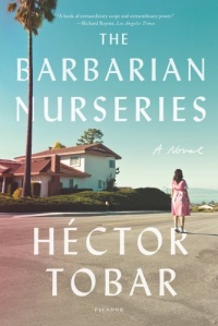 The Barbarian Nurseries: A Novel The Barbarian Nurseries: A Novel
