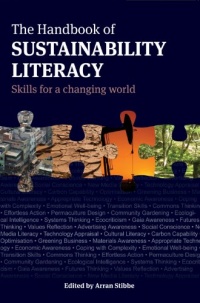 The Handbook of Sustainability Literacy: Skills for a Changing World The Handbook of Sustainability Literacy: Skills for a Changing World