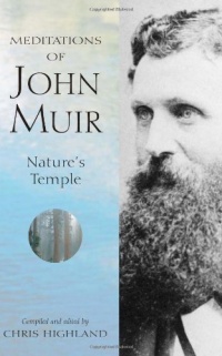 Meditations of John Muir: Nature's Temple Meditations of John Muir: Nature's Temple