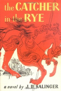 The Catcher in the Rye The Catcher in the Rye