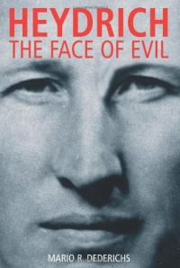 HEYDRICH: The Face of Evil HEYDRICH: The Face of Evil