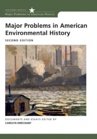 Major Problems in American Environmental History (Major Problems in American History (Wadsworth)) Major Problems in American Environmental History (Major Problems in American History (Wadsworth))