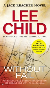 Without Fail (Jack Reacher, No. 6) Without Fail (Jack Reacher, No. 6)