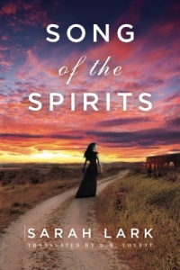Song of the Spirits (In the Land of the Long White Cloud saga) Song of the Spirits (In the Land of the Long White Cloud saga)