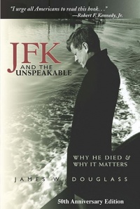 JFK and the Unspeakable: Why He Died and Why It Matters JFK and the Unspeakable: Why He Died and Why It Matters
