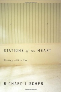 Stations of the Heart: Parting with a Son Stations of the Heart: Parting with a Son