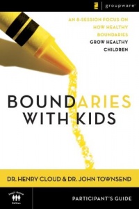 Boundaries with Kids Participant's Guide Boundaries with Kids Participant's Guide