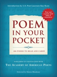 Poem in Your Pocket: 200 Poems to Read and Carry Poem in Your Pocket: 200 Poems to Read and Carry