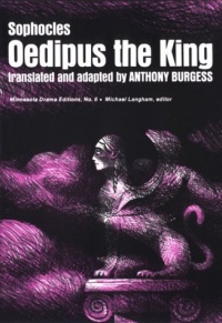 Oedipus The King (Minnesota drama editions) Oedipus The King (Minnesota drama editions)