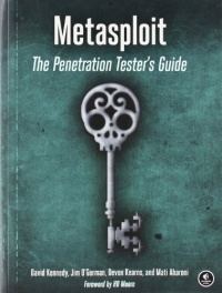Metasploit: The Penetration Tester's Guide Metasploit: The Penetration Tester's Guide