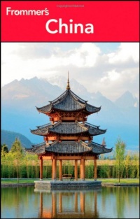Frommer's China (Frommer's Complete Guides) Frommer's China (Frommer's Complete Guides)