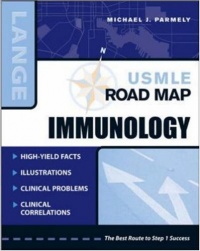 USMLE Road Map: Immunology (LANGE USMLE Road Maps) USMLE Road Map: Immunology (LANGE USMLE Road Maps)
