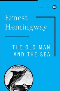 The Old Man And The Sea (Scribner Classics)