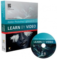 Adobe Photoshop Lightroom 4: Learn by Video Adobe Photoshop Lightroom 4: Learn by Video