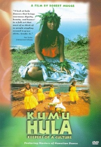Kumu Hula: Keepers of a Culture Kumu Hula: Keepers of a Culture
