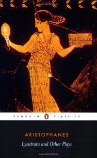 Lysistrata and Other Plays (Penguin Classics) Lysistrata and Other Plays (Penguin Classics)