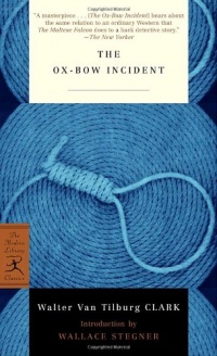The Ox-Bow Incident (Modern Library Classics) The Ox-Bow Incident (Modern Library Classics)