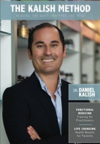 The Kalish Method: Healing the Body, Mapping the Mind The Kalish Method: Healing the Body, Mapping the Mind