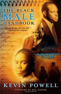 The Black Male Handbook: A Blueprint for Life The Black Male Handbook: A Blueprint for Life