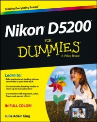 Nikon D5200 For Dummies (For Dummies (Sports & Hobbies)) Nikon D5200 For Dummies (For Dummies (Sports & Hobbies))